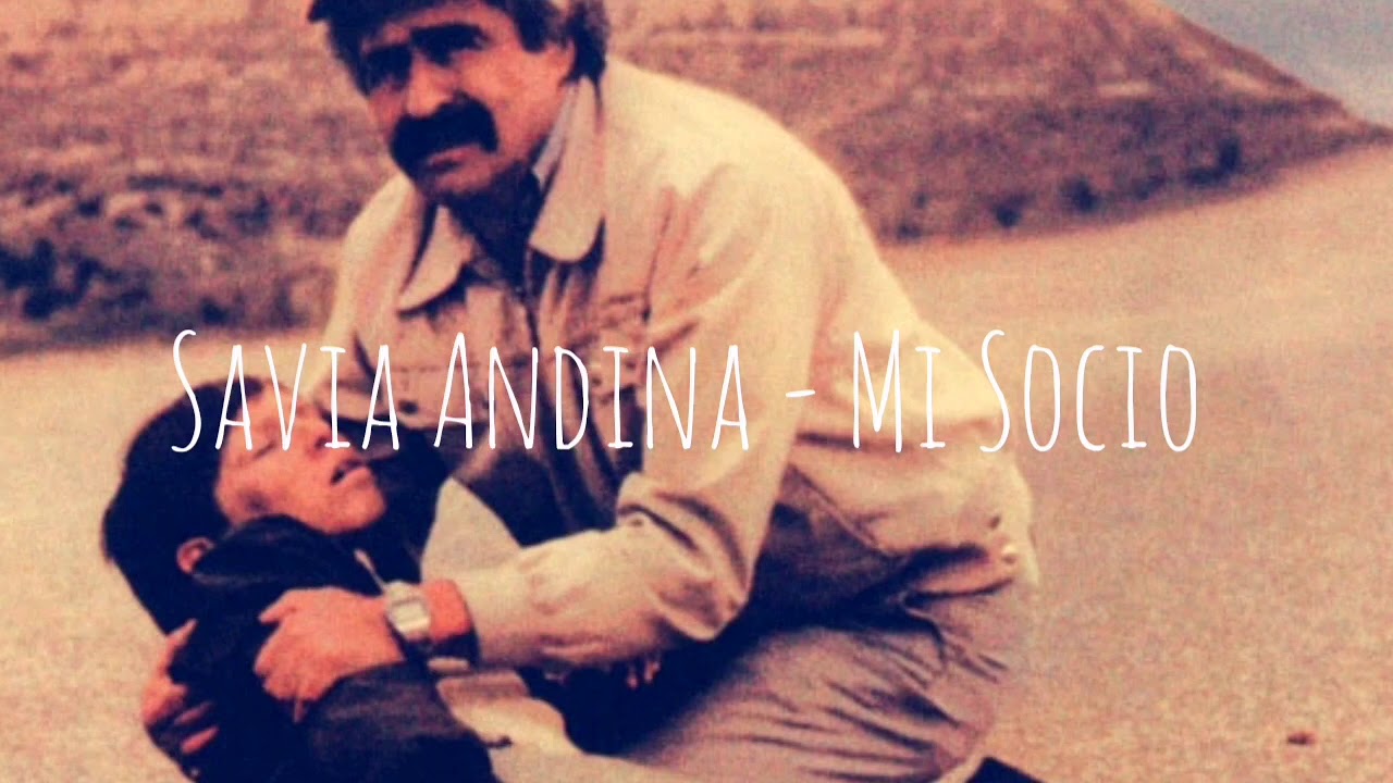 Savia Andina - Mi Socio (letra)