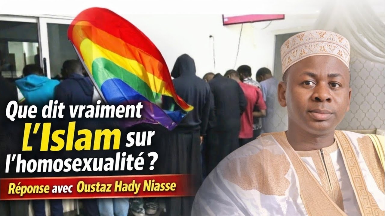 Que dit vraiment l’Islam sur l’homosexualité ? | Réponse claire avec Oustaz Hady Niasse