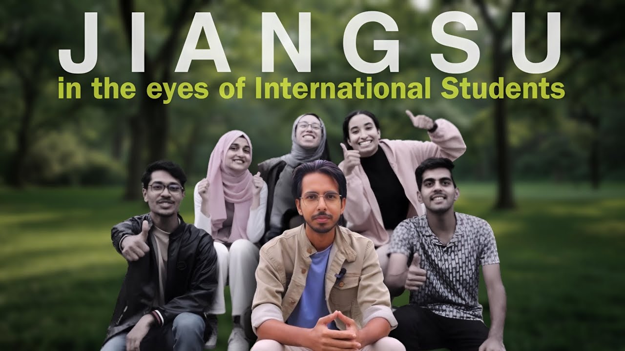 JIANGSU In The Eyes Of Overseas Students // Yangzhou// China