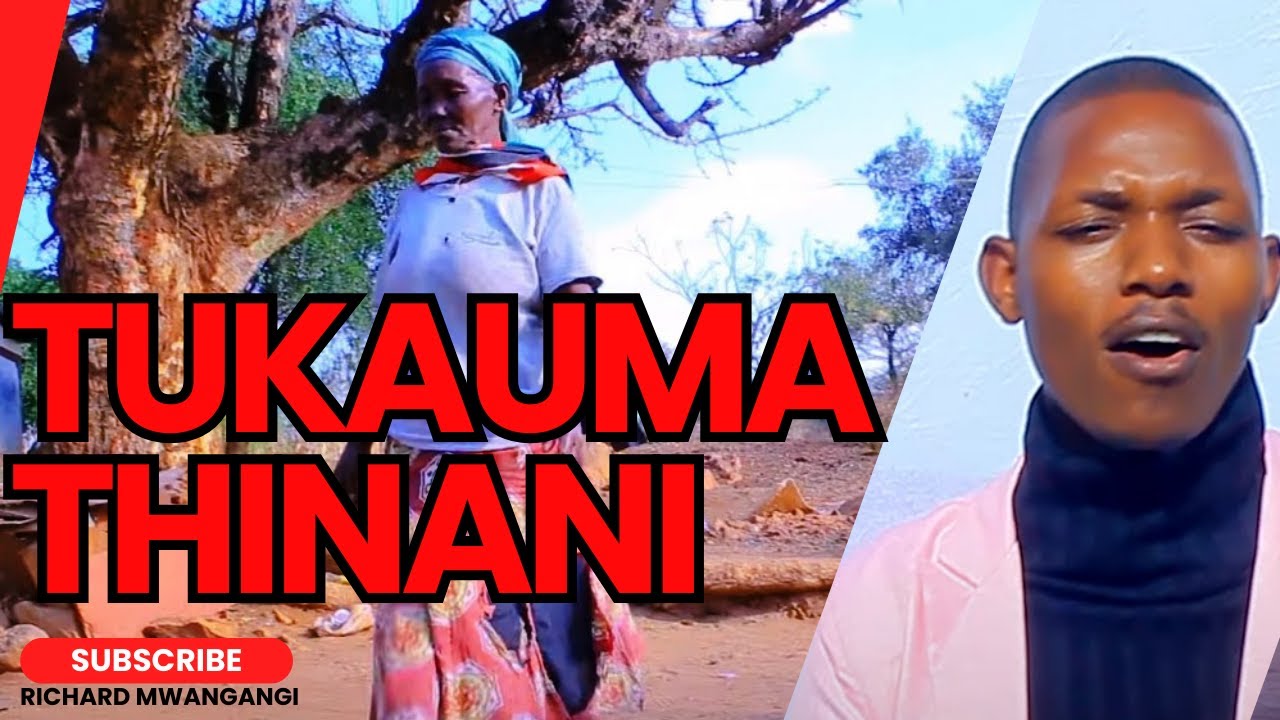 RICHARD MWANGANGI -TUKAUMA THINANI (VISUALISER)