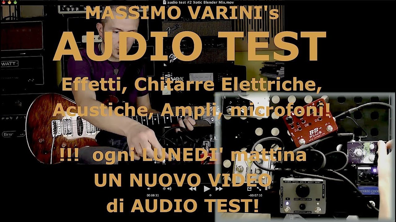 AUDIO TEST #2 - Xotic Blender Mix - Massimo Varini