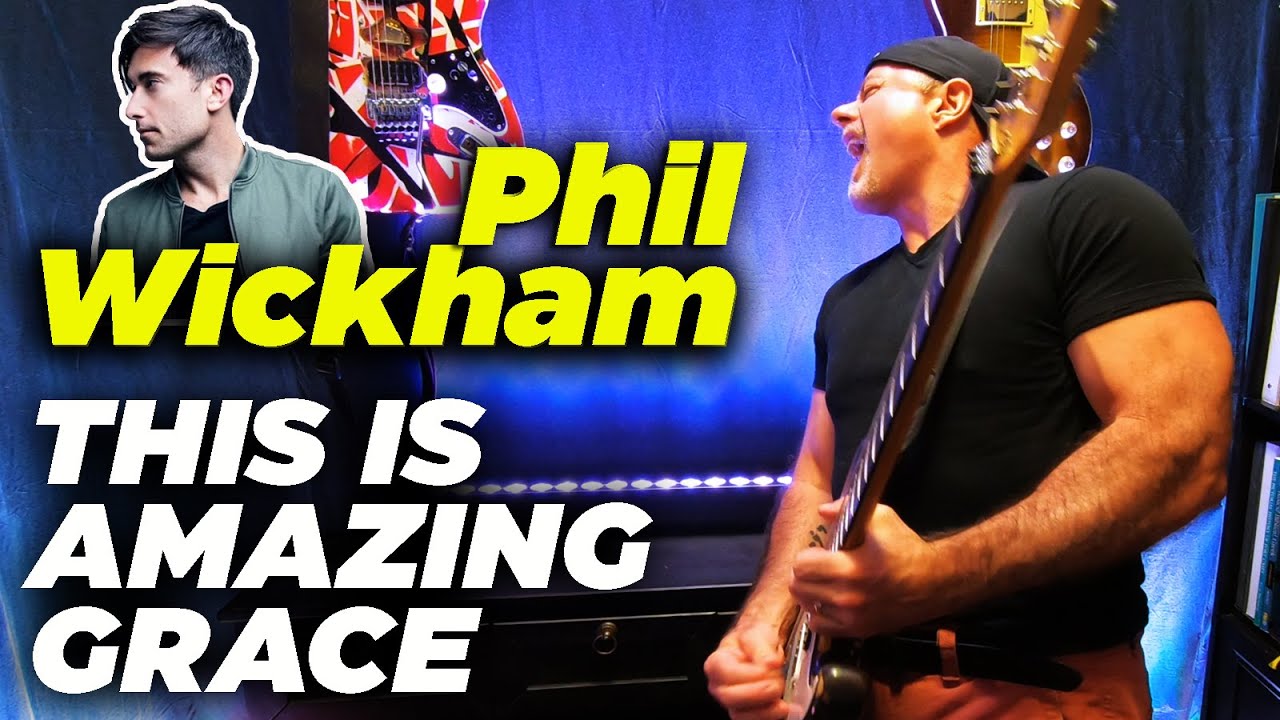PHIL WICKHAM - THIS IS AMAZING GRACE - guitar solo cover