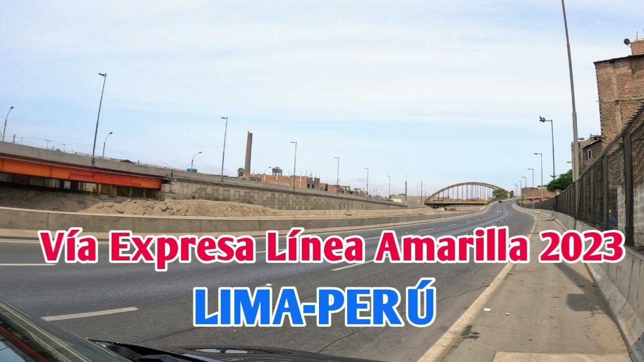 LIMA PERÚ:UN RECORRIDO POR LA VÍA EXPRESA LÍNEA AMARILLA: DÍA 19/02/2023