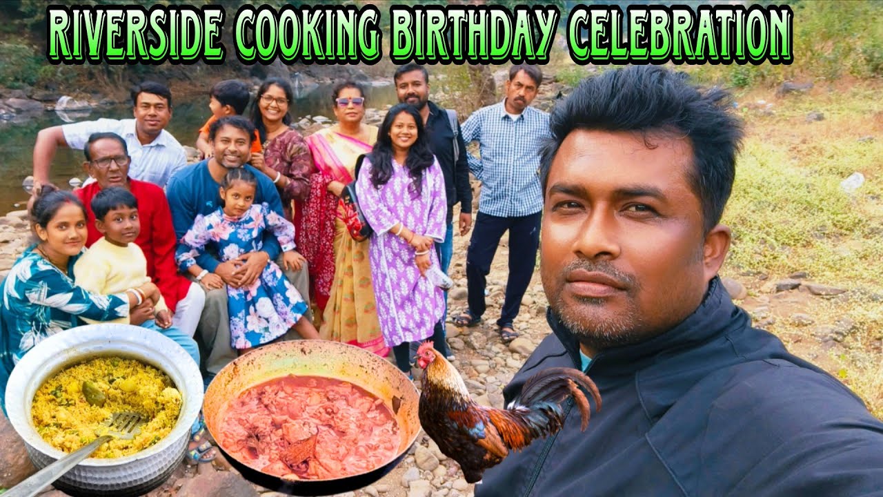 Birthday Celebration by the Riverside Nashik | Cooking Chicken & Veg Pulao | Nashikcha Babumoshay