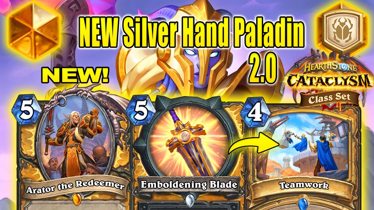 Silver Hand Paladin 2.0 Deck That's Literally Best Of Them All At CATACLYSM Class Set | Hearthstone