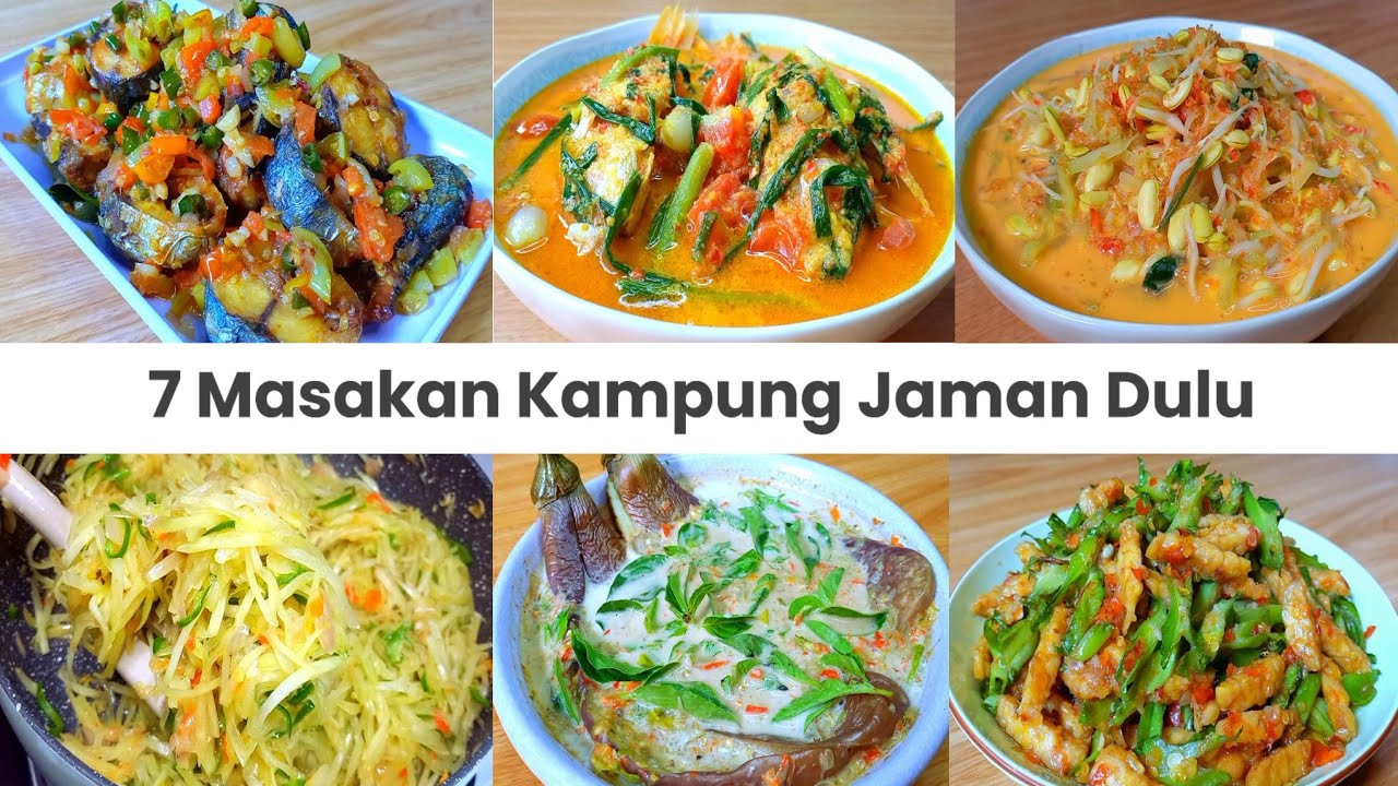 7 Resep Masakan Kampung Jaman Dulu Enak Banget