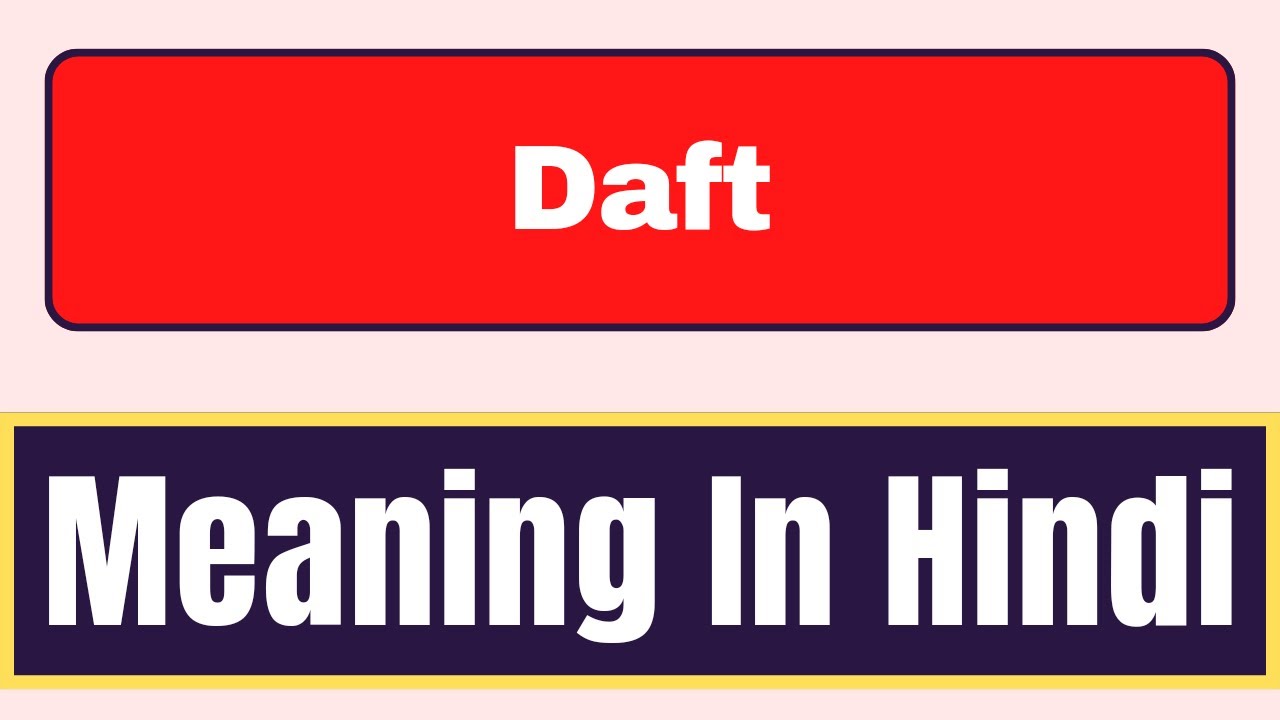Daft meaning in hindi | What is Daft meaning in hindi | English Brain