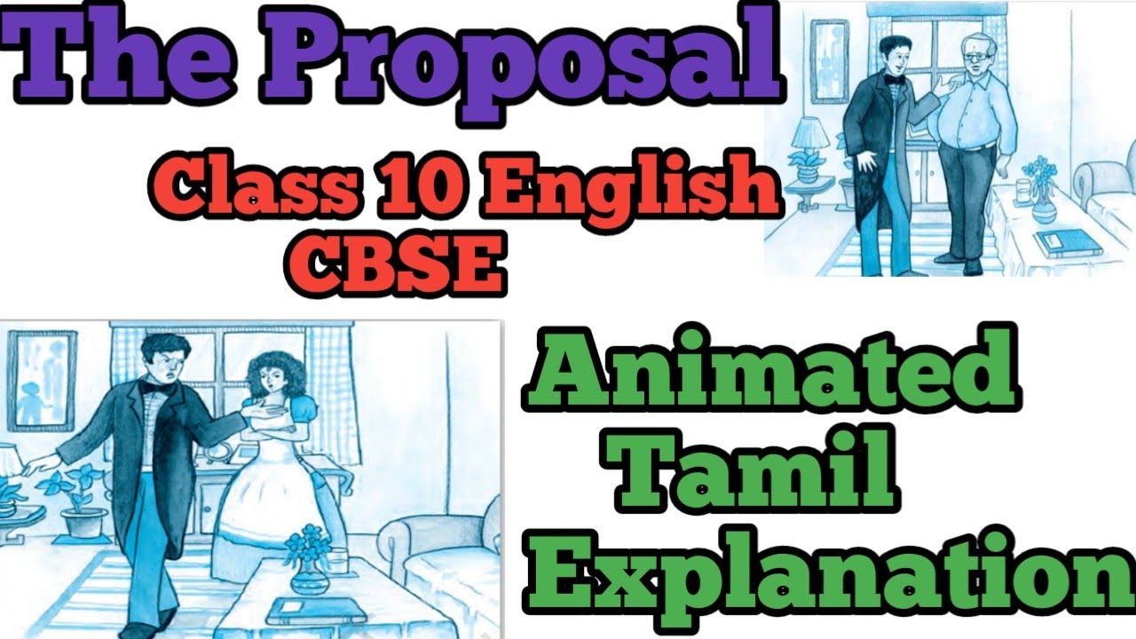 The Proposal Class 10 English CBSE  Chapter 11 - English Abaca