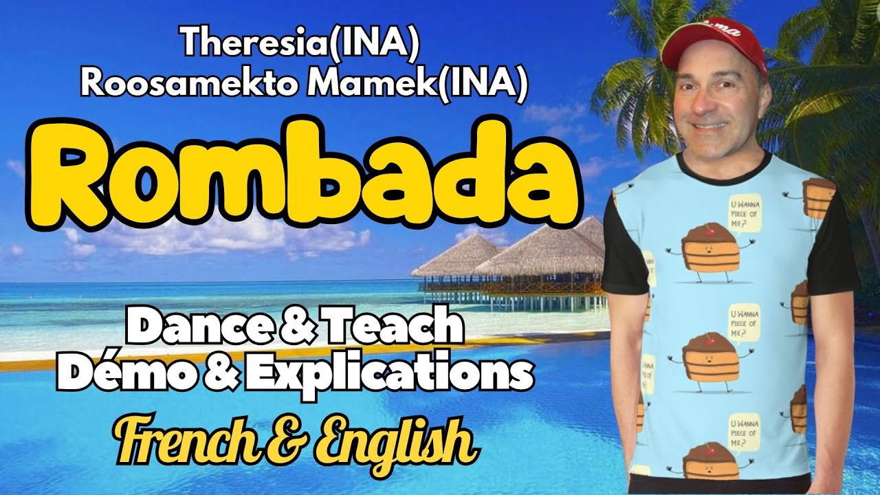 Rombada Line Dance (Dance & Teach / Démo & Explications / French & English)