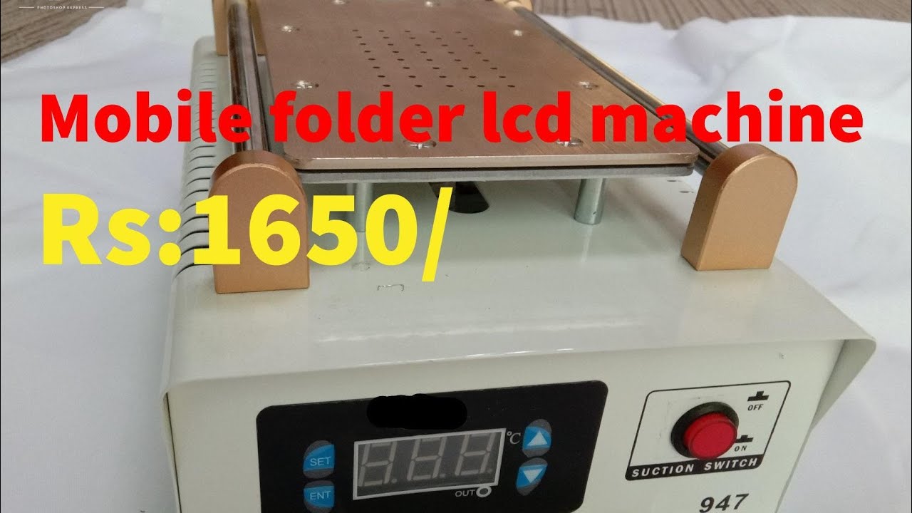 Mobile folder lcd machine  unboxing  best machine******