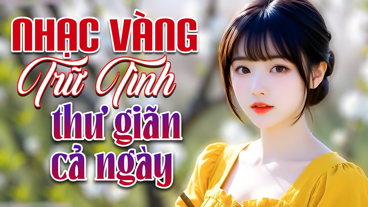 Nhạc Vàng Trữ Tình Thư Giãn Cả Ngày - LK Bolero Sến Xưa Giọng Ca Truyền Cảm
