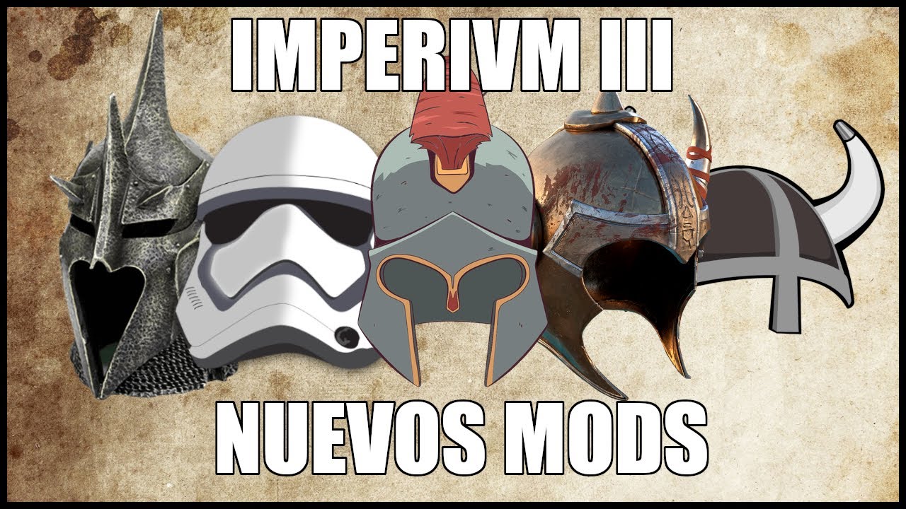 NUEVOS MODS - Imperivm III
