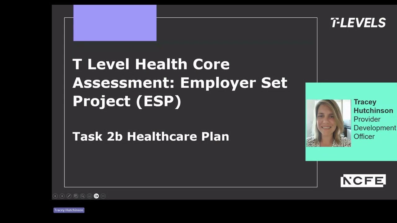 T Level Health Core Assessment: Employer Set Project (ESP) Healthcare Plan
