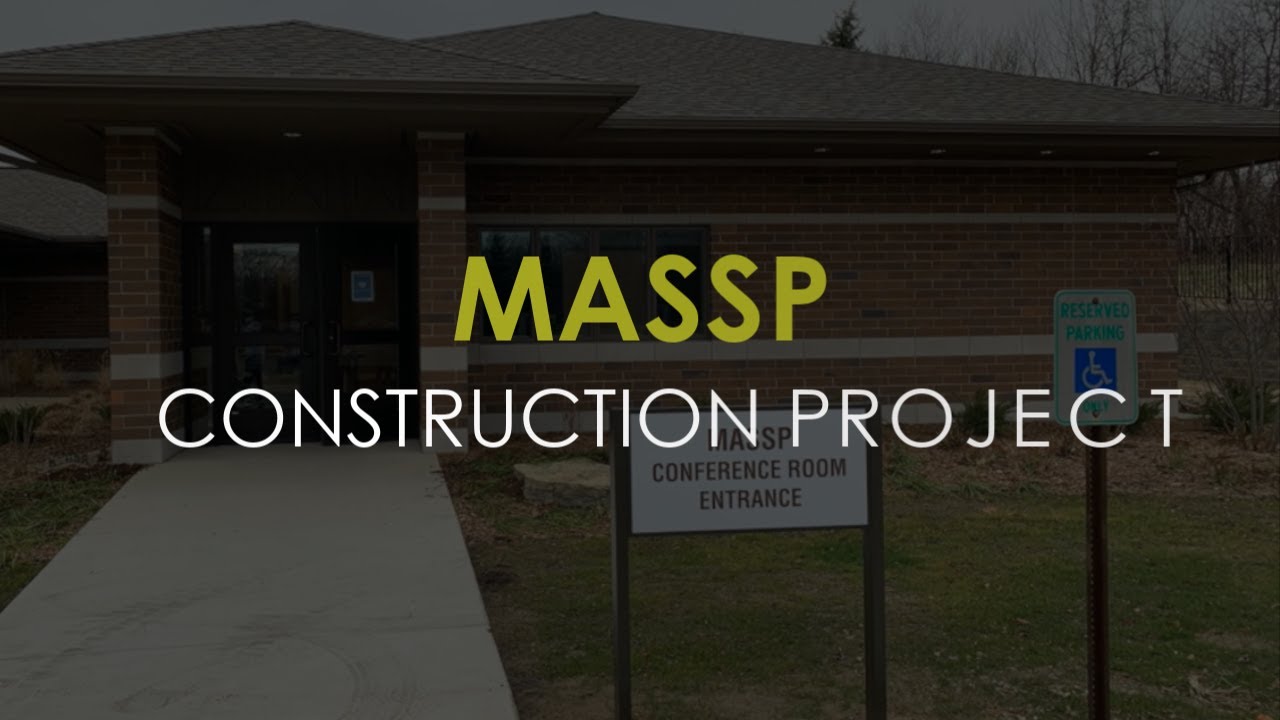 MASSP Construction Project