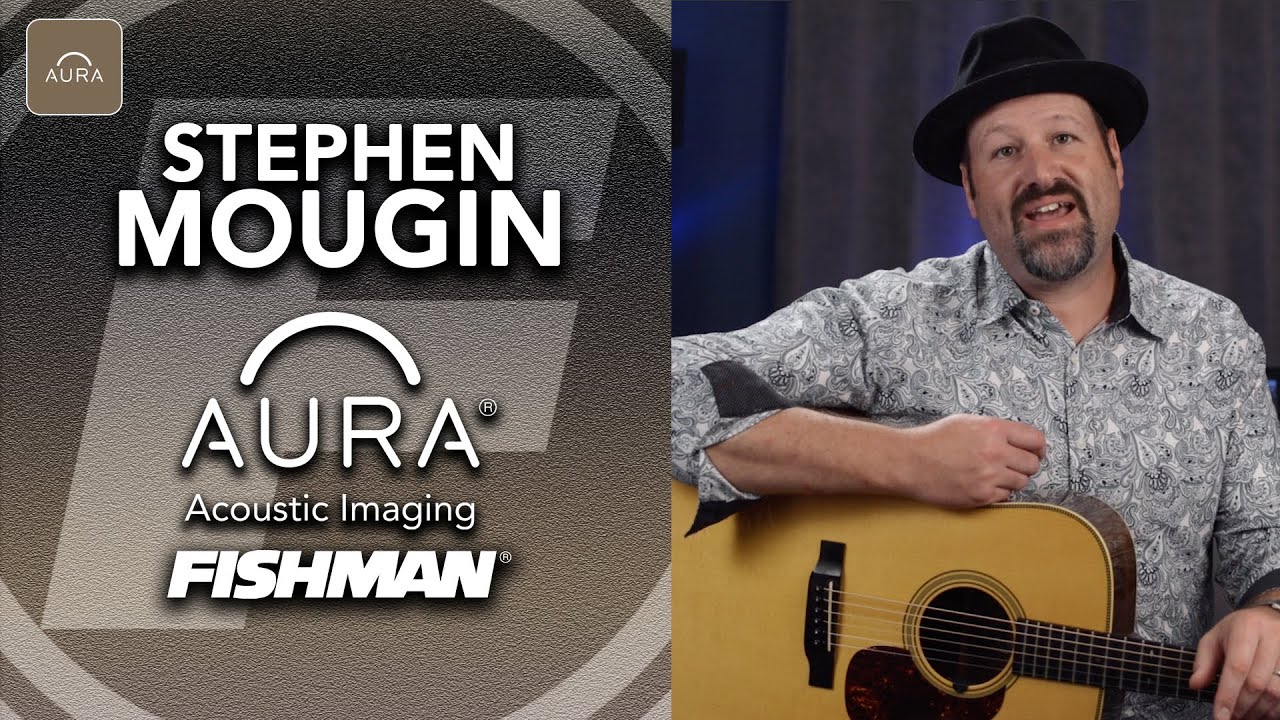 Fishman Aura | Stephen Mougin | Amplifying Bluegrass Guitar