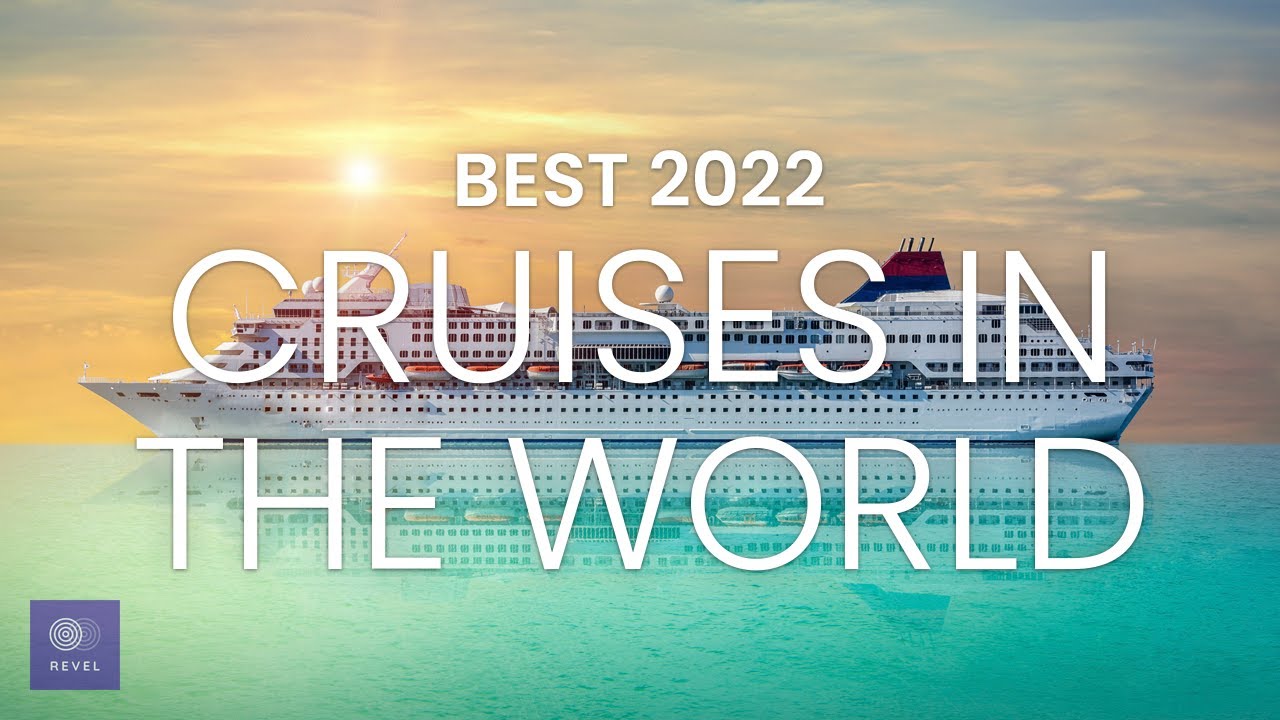 Best Cruise Destinations 2022 | Top 10 Cruises 2022 | Travel Video 2022 | Best Cruise Locations 2022