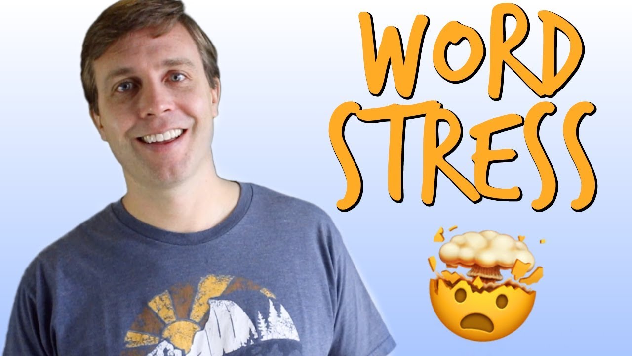 Easy & Important Word Stress Rules for Better Pronunciation