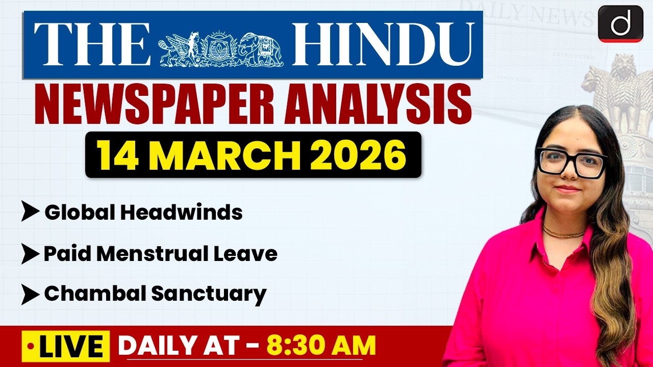 The Hindu Analysis | 14 March 2026 | Current Affairs | UPSC | Drishti IAS English