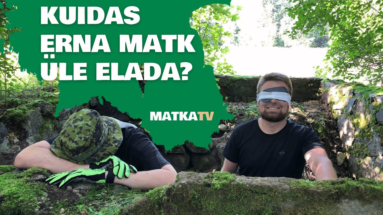 Kuidas valmistuda Erna matkaks?