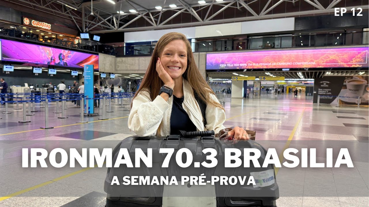 IRONMAN 70.3 Brasília - a semana antes da prova