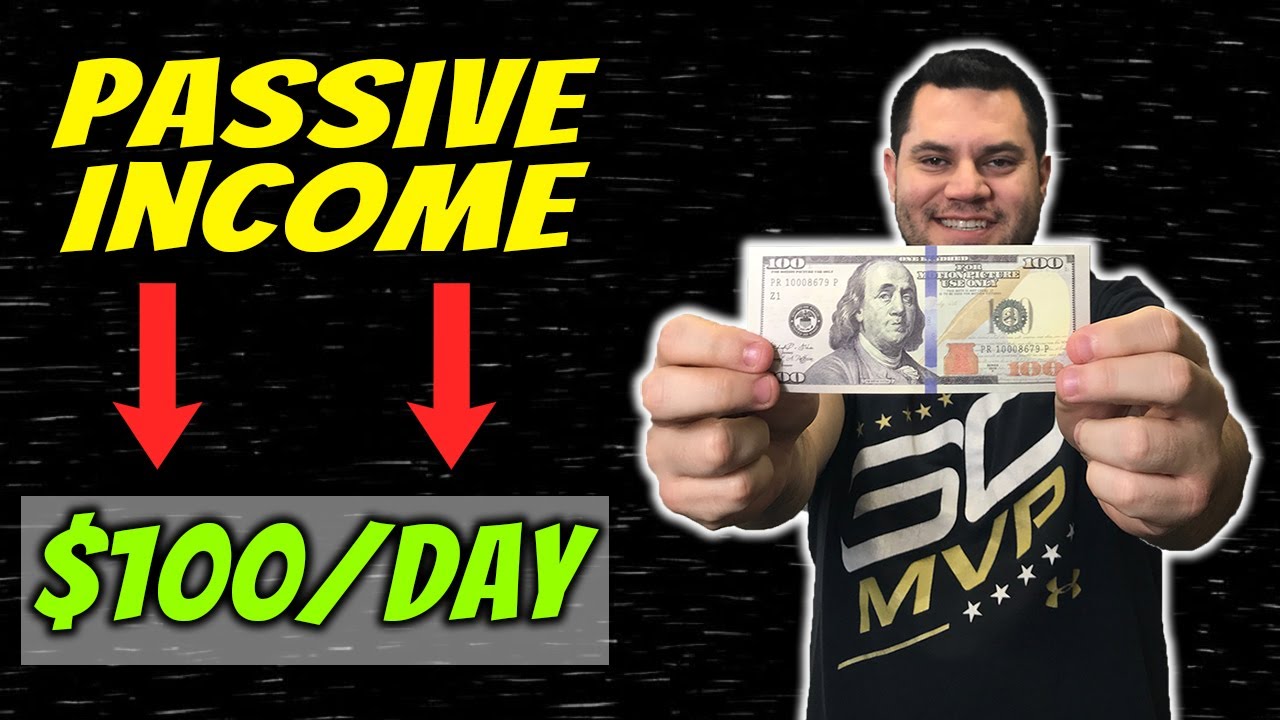 Passive Income Ideas To Make $100 Per Day