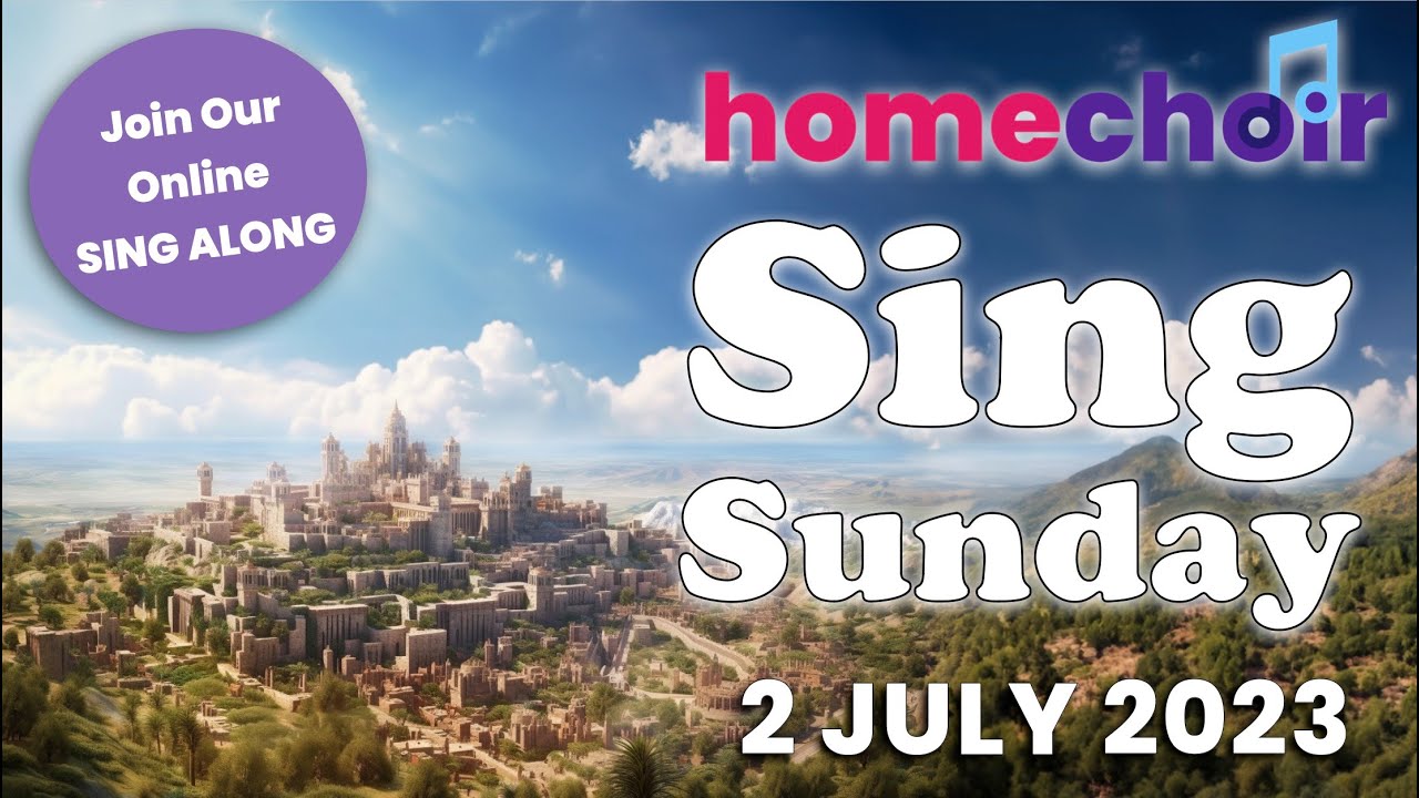 Sing along to beautiful music by Verdi, Purcell Lotti & more Homechoir's Sing Sunday 2/7/23