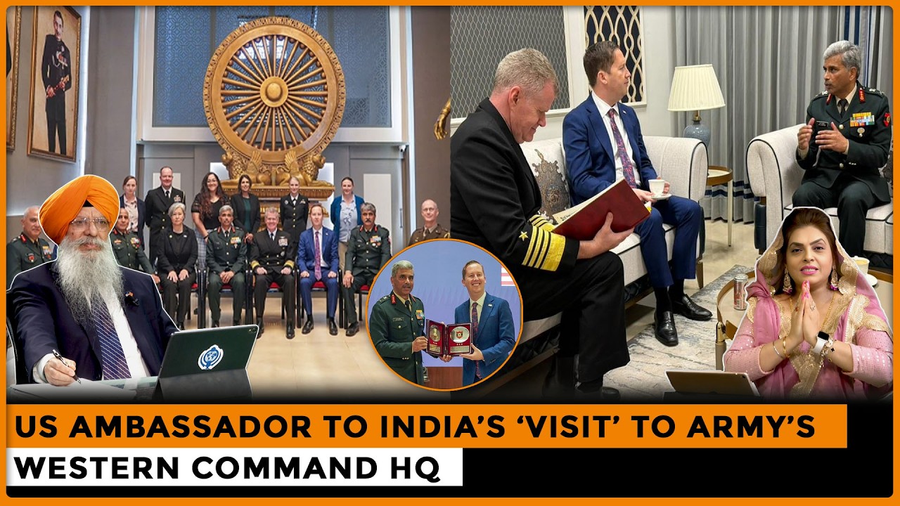 US Ambassador to India’s ‘Visit’ to Army’s Western Command HQ ?? |Dr. Amarjit Singh
