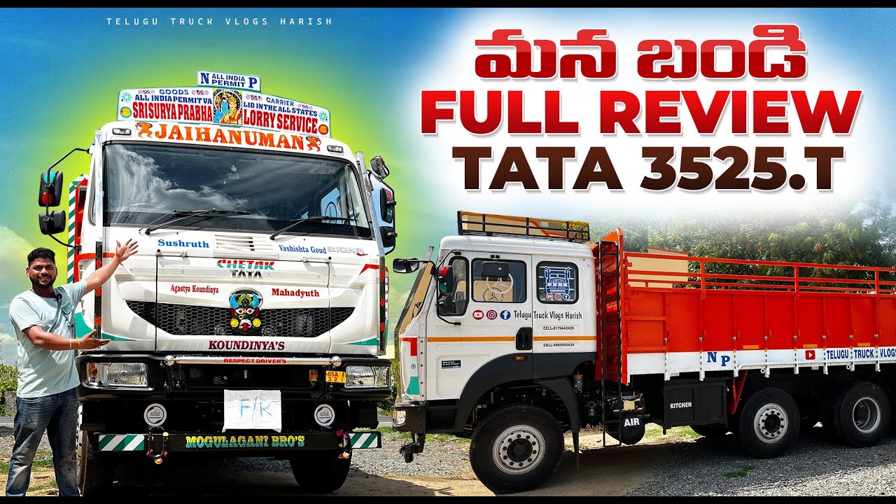 మన కొత్త బండి Full Review TATA Signa 3525.T @TeluguTruckVlogsHarish