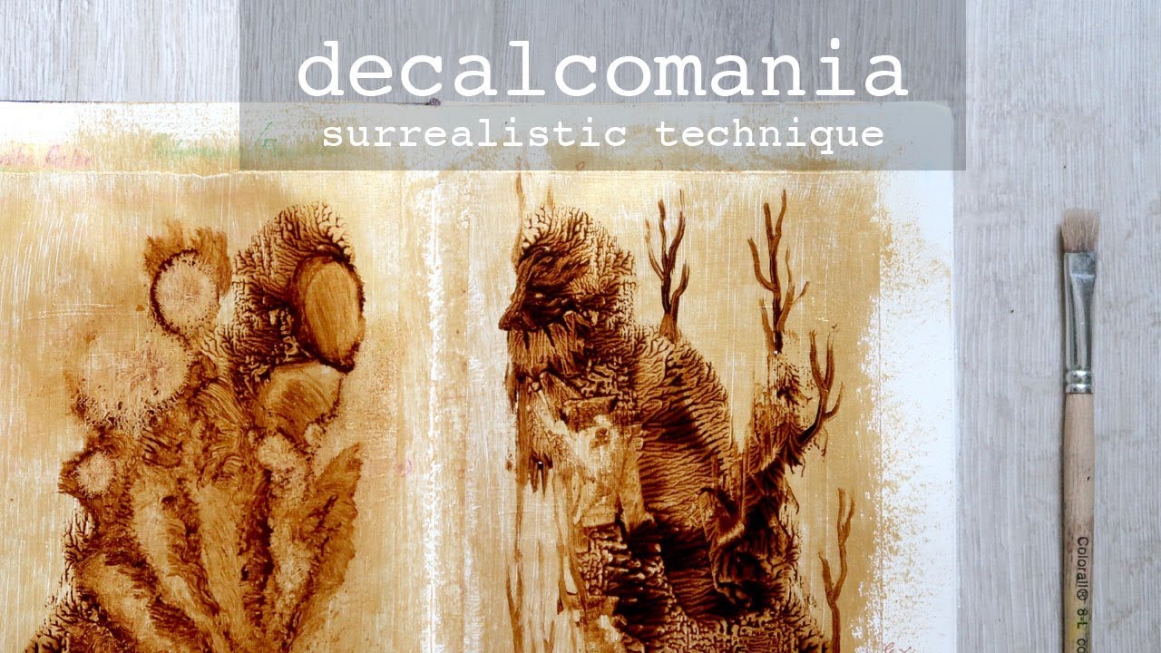 Decalcomania surrealistic technique