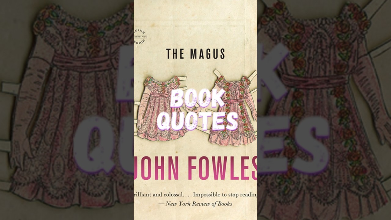 &ldquo;The Magus&rdquo; Book Quotes by John Fowles #shorts
