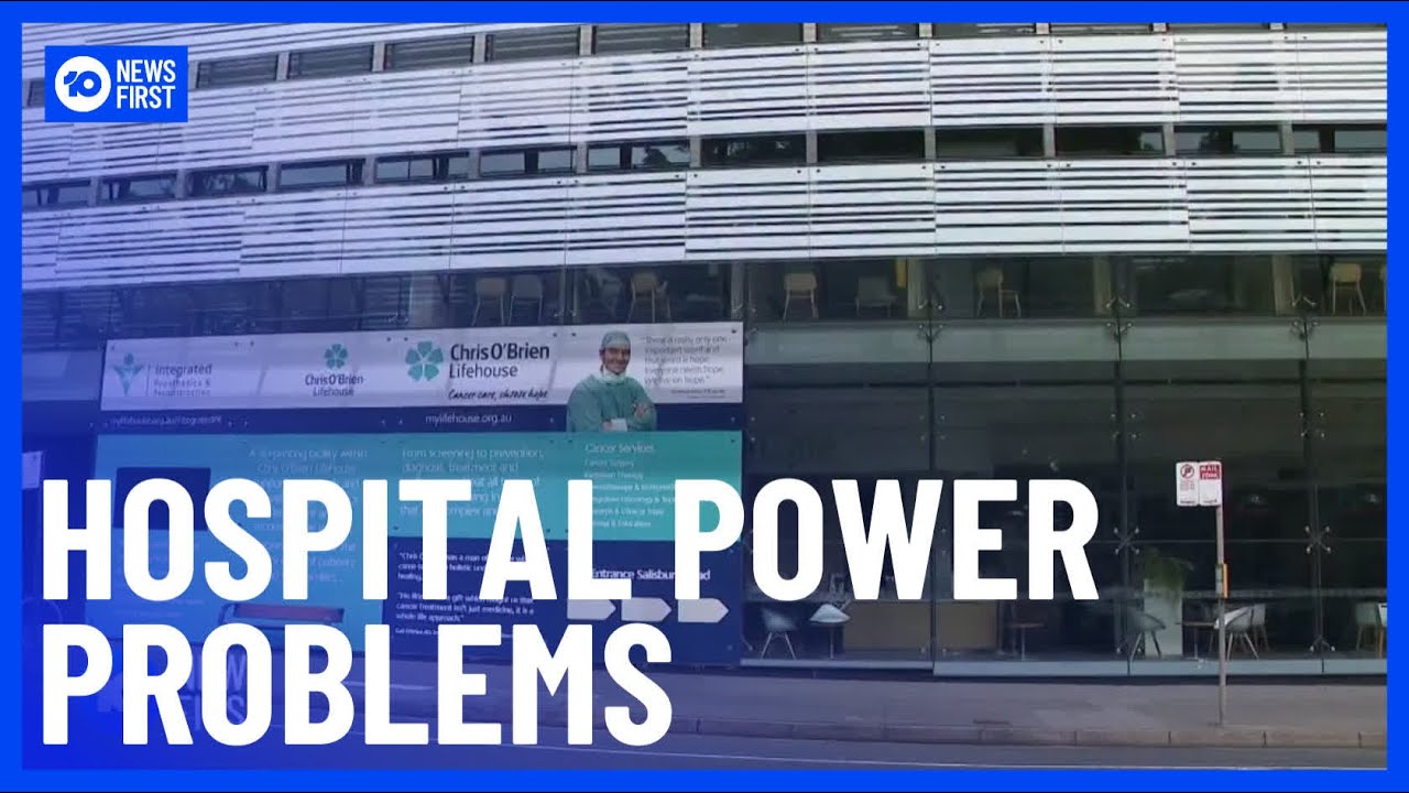 Ausgrid Power Outage Forces Hospital To Use Emergency Generators | 10 News First