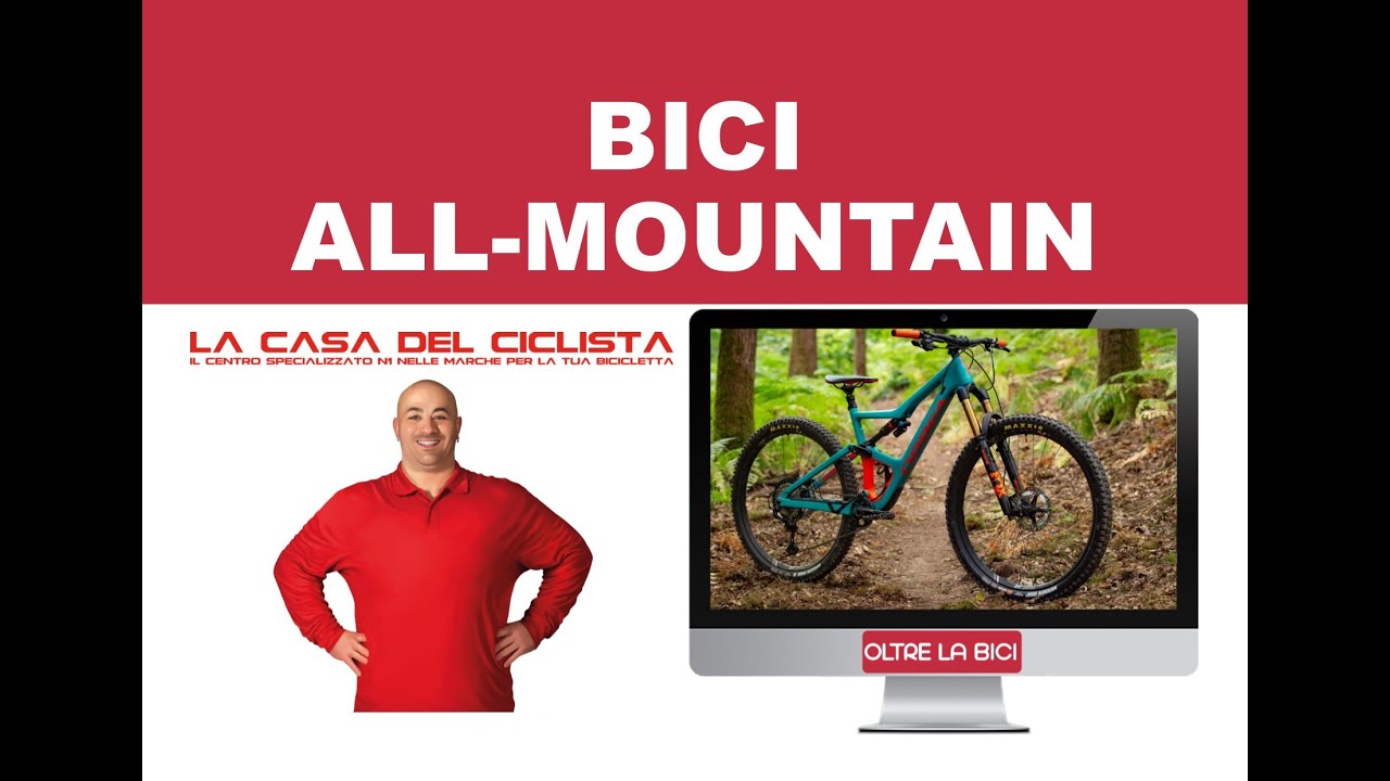 BICI ALL-MOUNTAIN, che cosa è, a cosa serve e a chi è consigliata