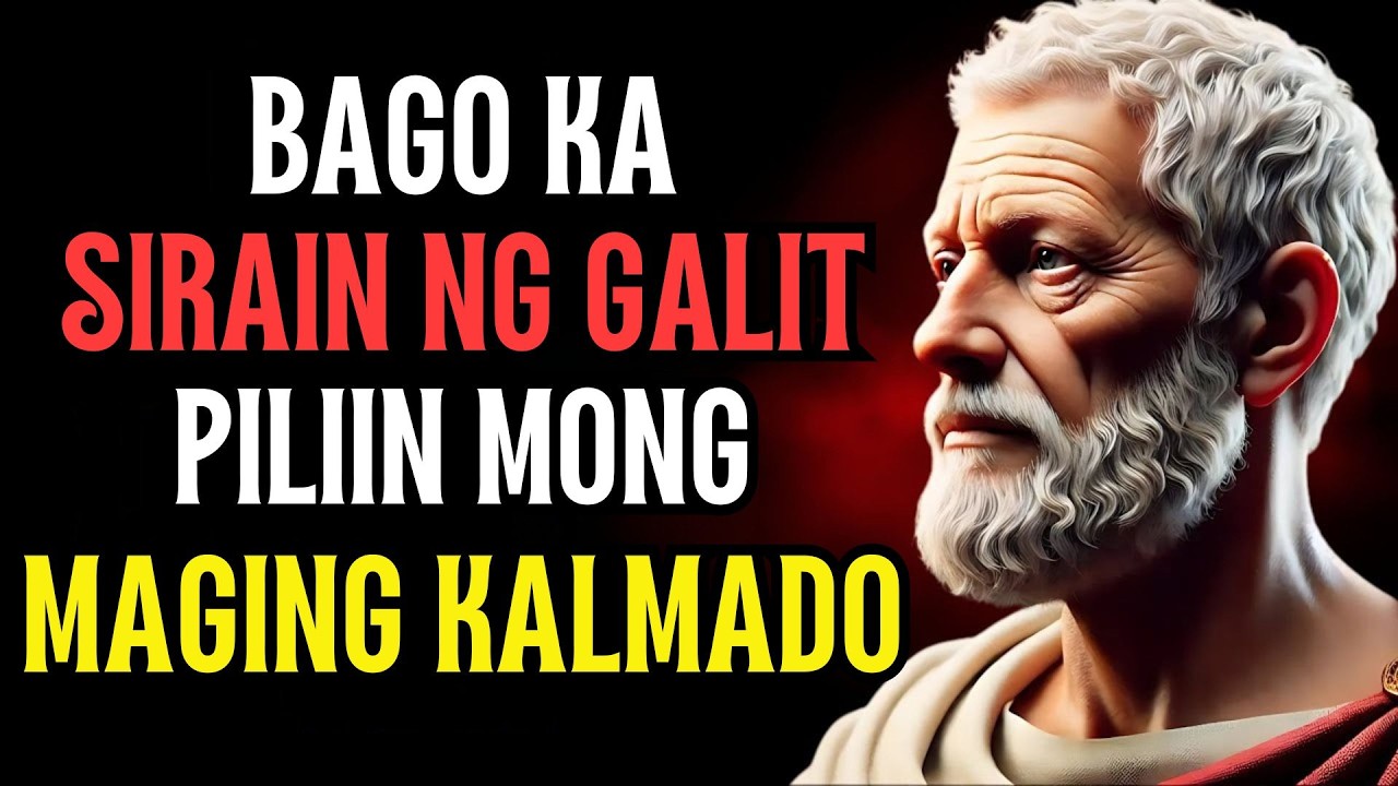 Paano Kontrolin ang Galit Bago Ka Nito Sirain? (Stoic Secrets)@IsipStoiko-d7f