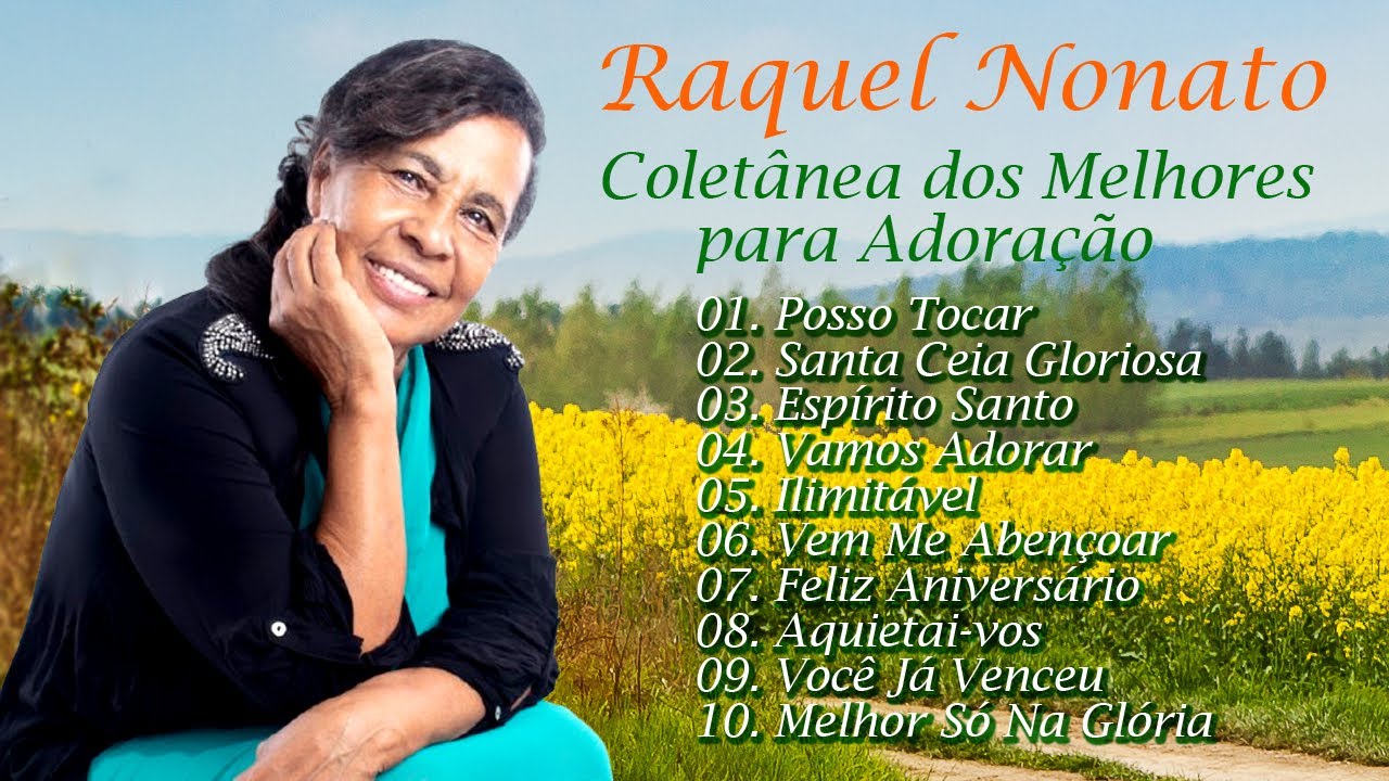 RAQUEL NONATO / COLETÂNEA MELHORES PARA ADORAÇÃO