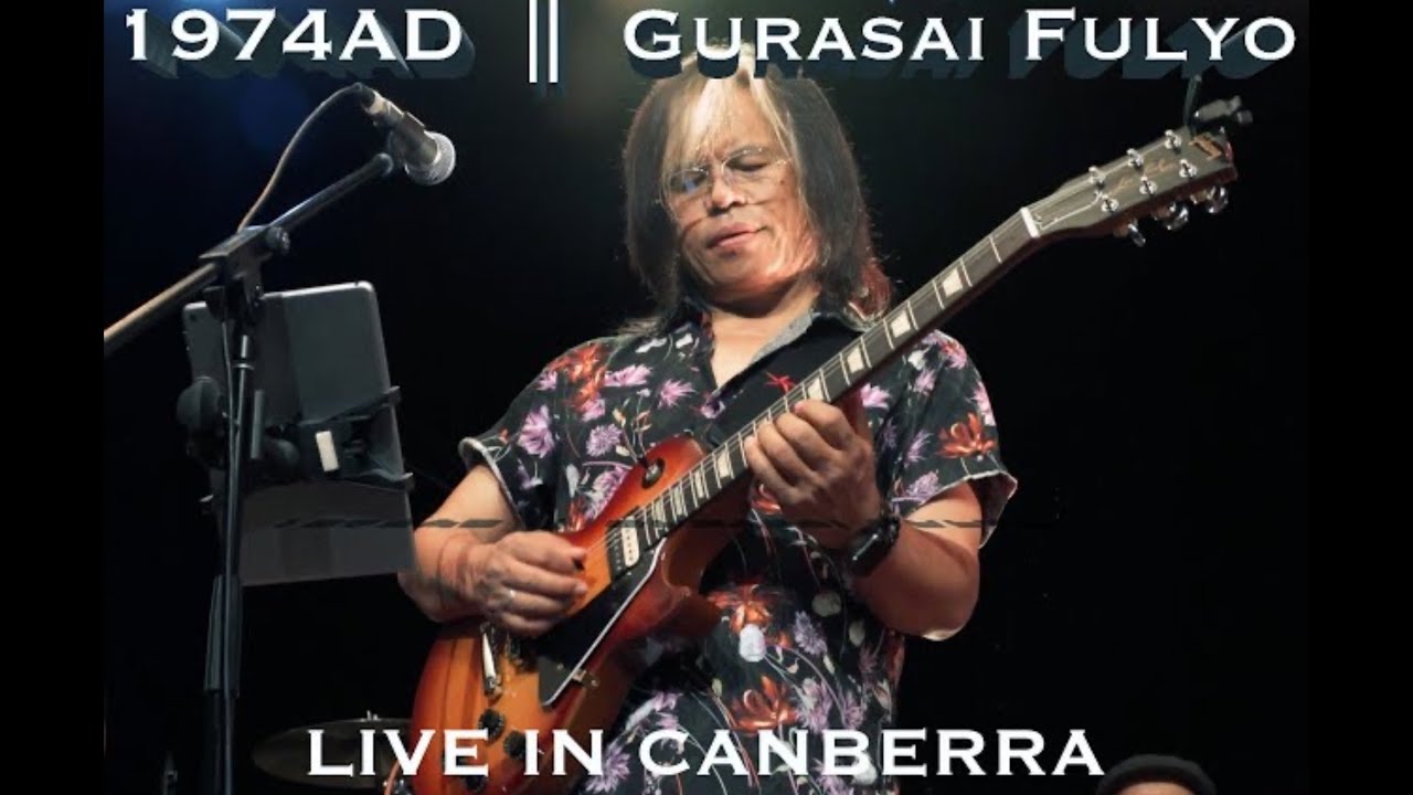 1974AD  ||  Gurasai Fulyo  || Canberra, Australia  ||  Live Concert @1974ADnepal