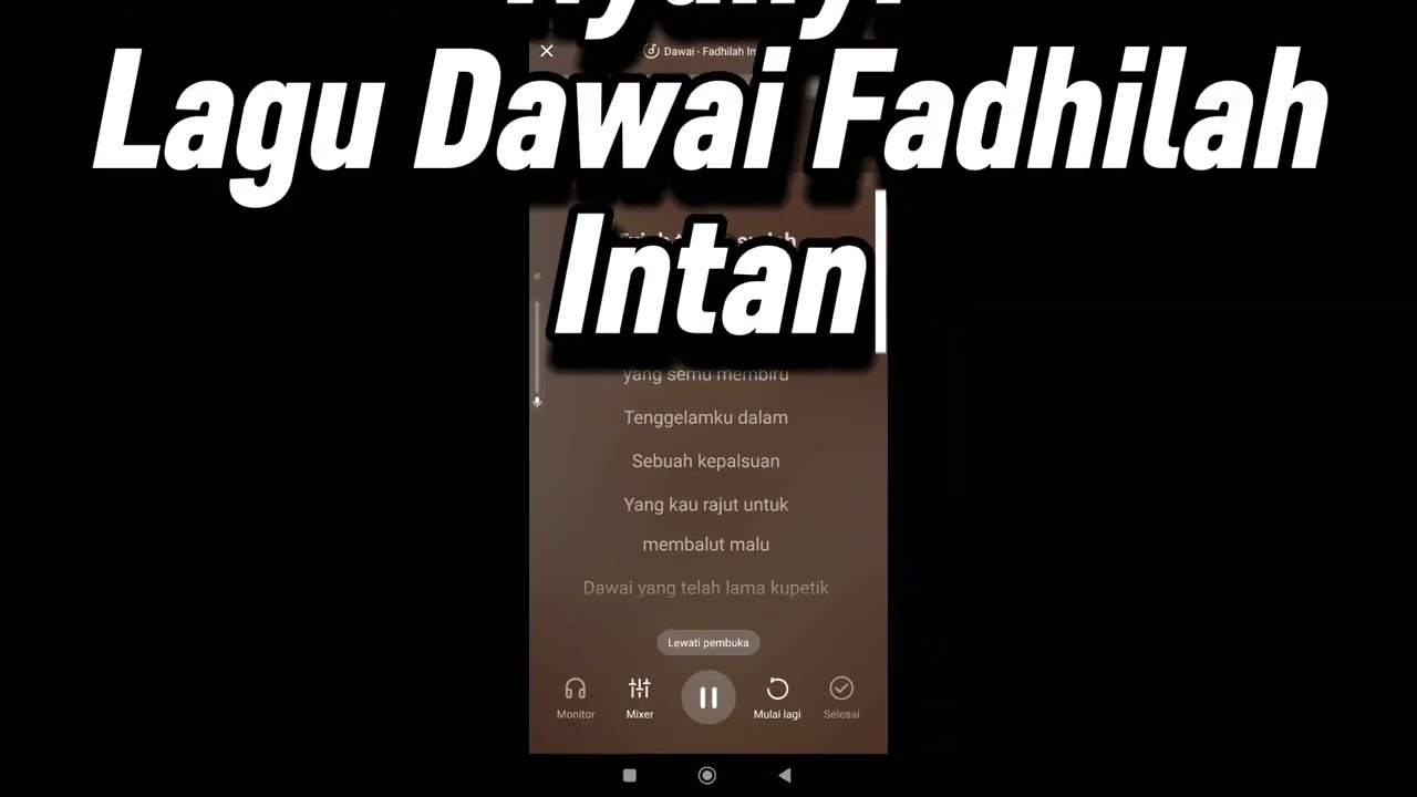 NYANYI LAGU DAWAI ❤️🪩 FADHILAH INTAN PEKE Aplikasi STAR MAKER Air Mata Di Ujung Sajadah 