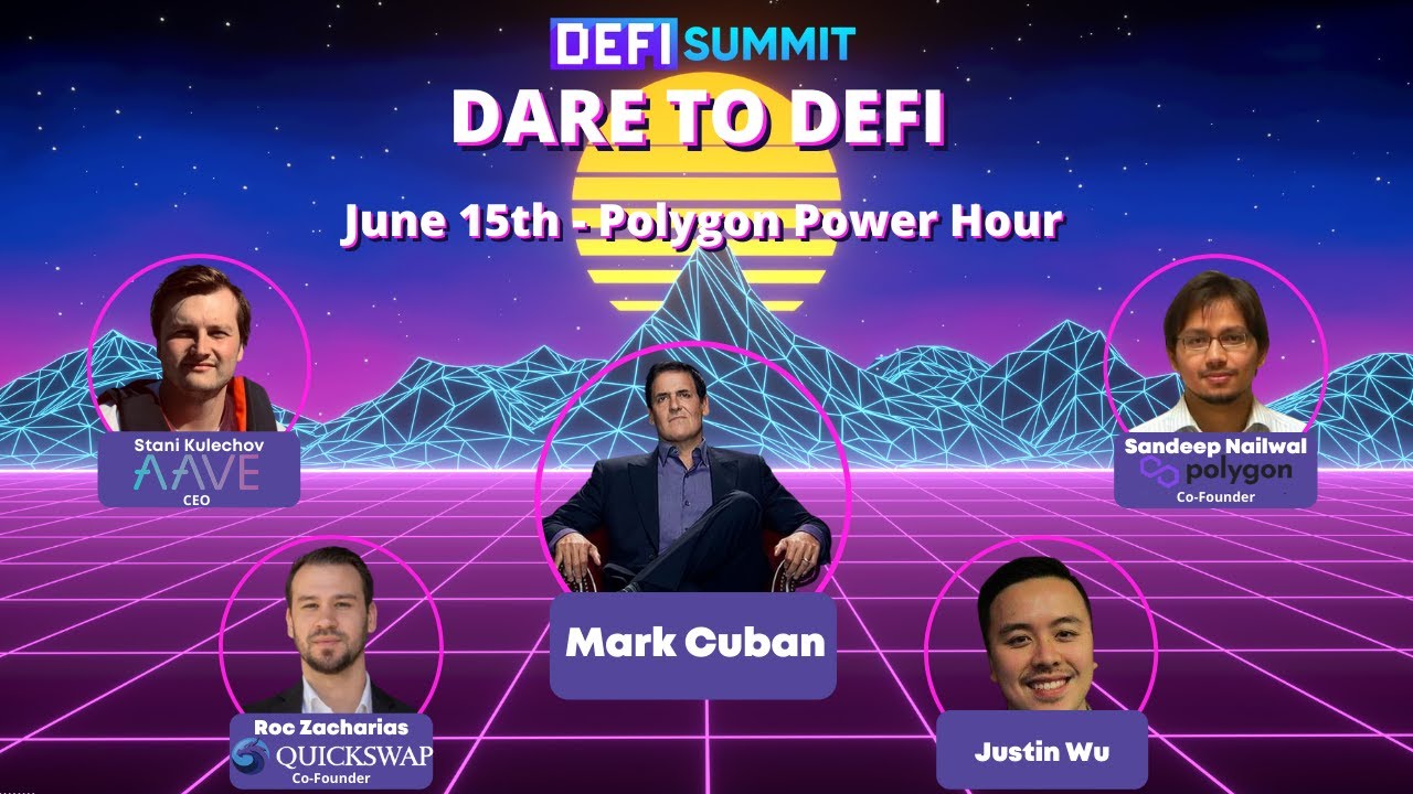 Polygon Power Hour with Mark Cuban, Quickswap and Aave - DeFi Conference Day 1