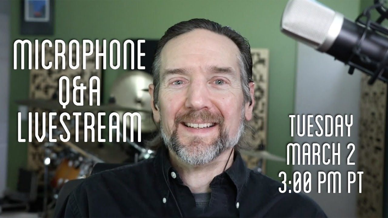 Microphone Q&A - How to choose, how to use, and whatever else you want to know