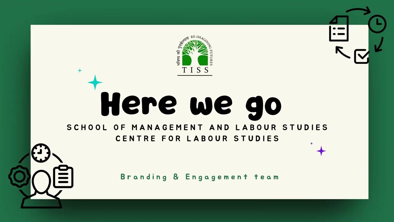 Introducing TISS, Labour Studies & Practice