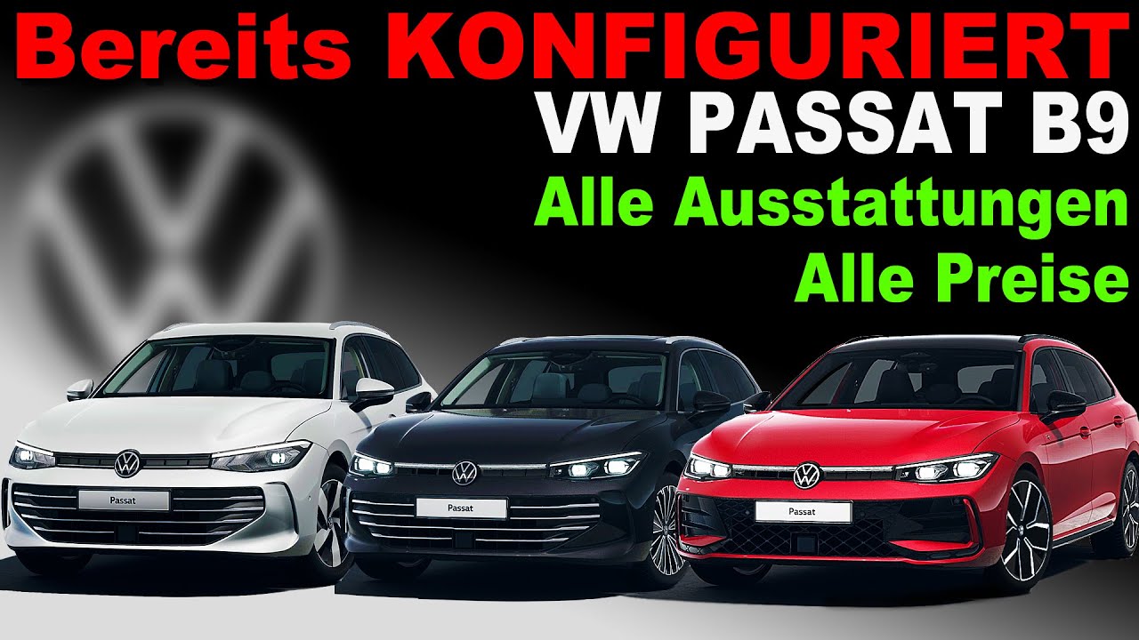 VW Passat B9 2024 komplett konfiguriert 🧮 Business Elegance R-Line | Alle Ausstattungen & Preise 💰