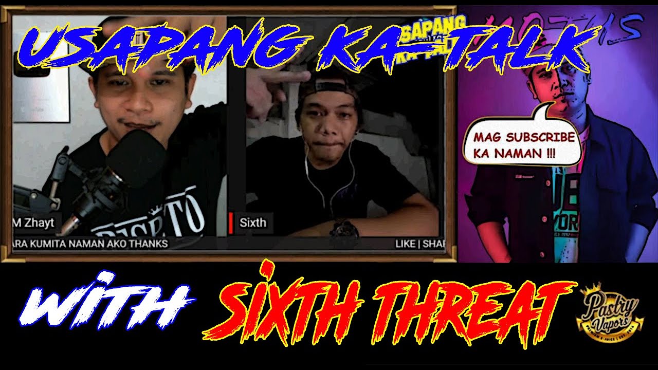 USAPANG KA TALK WITH SIXTH THREAT | EPISODE 8