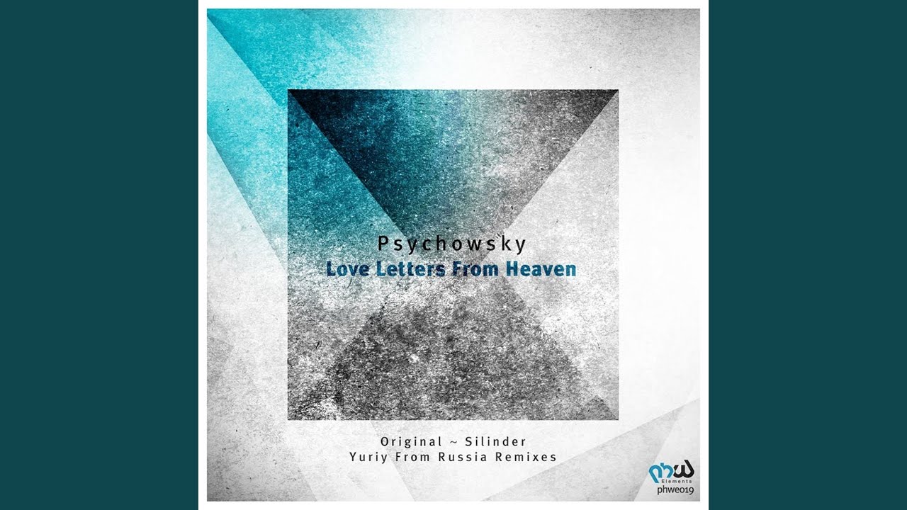Love Letters From Heaven (Silinder Remix)
