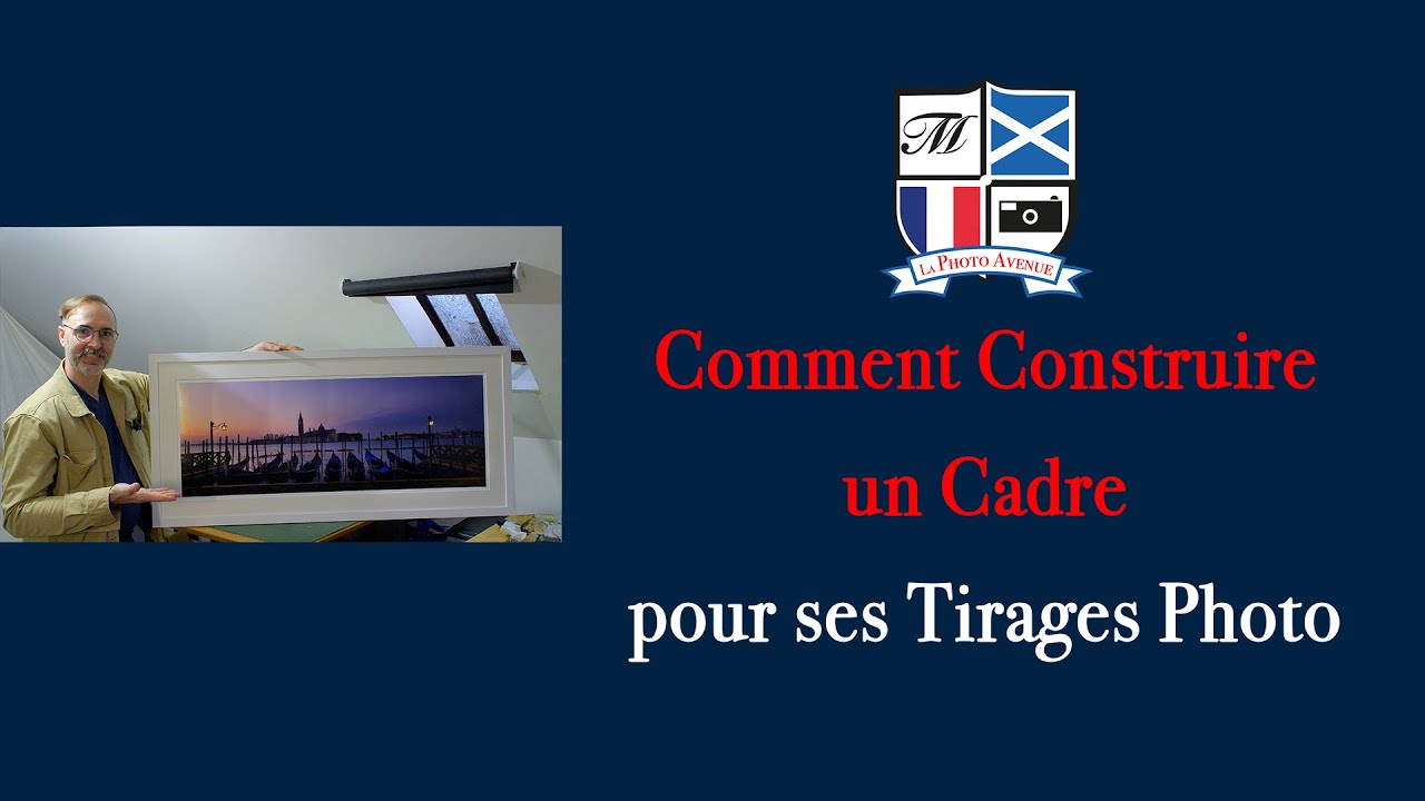 Comment Construire un Cadre pour ses Tirages Photo