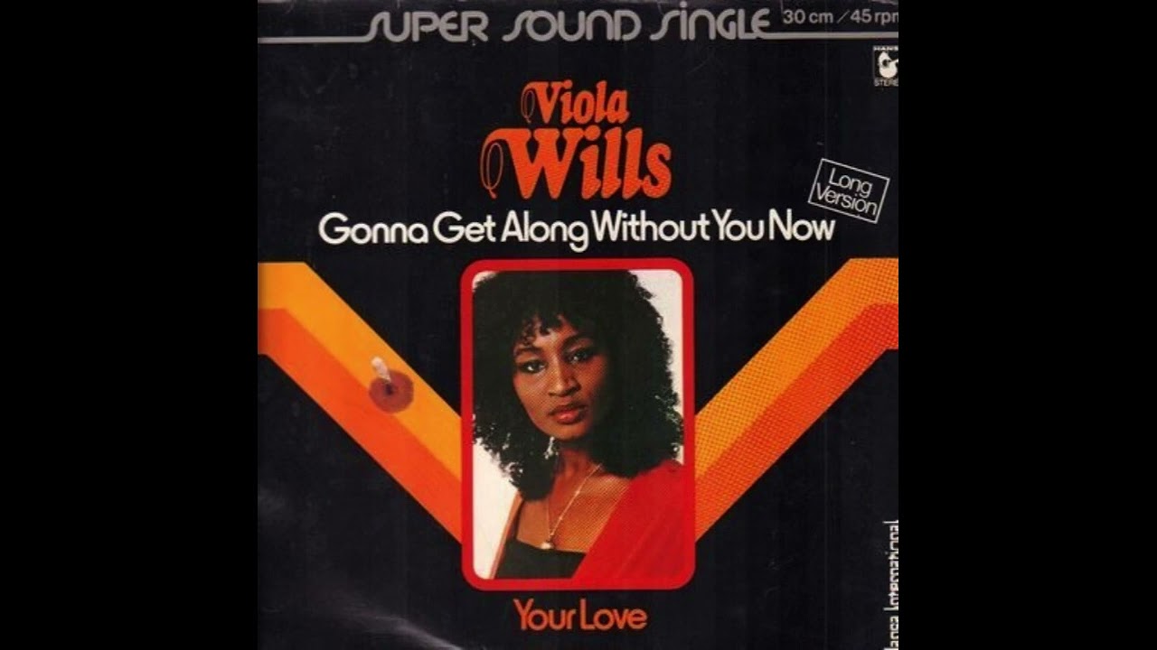 Viola Wills - Gonna Get Along Without You Know (Extended)