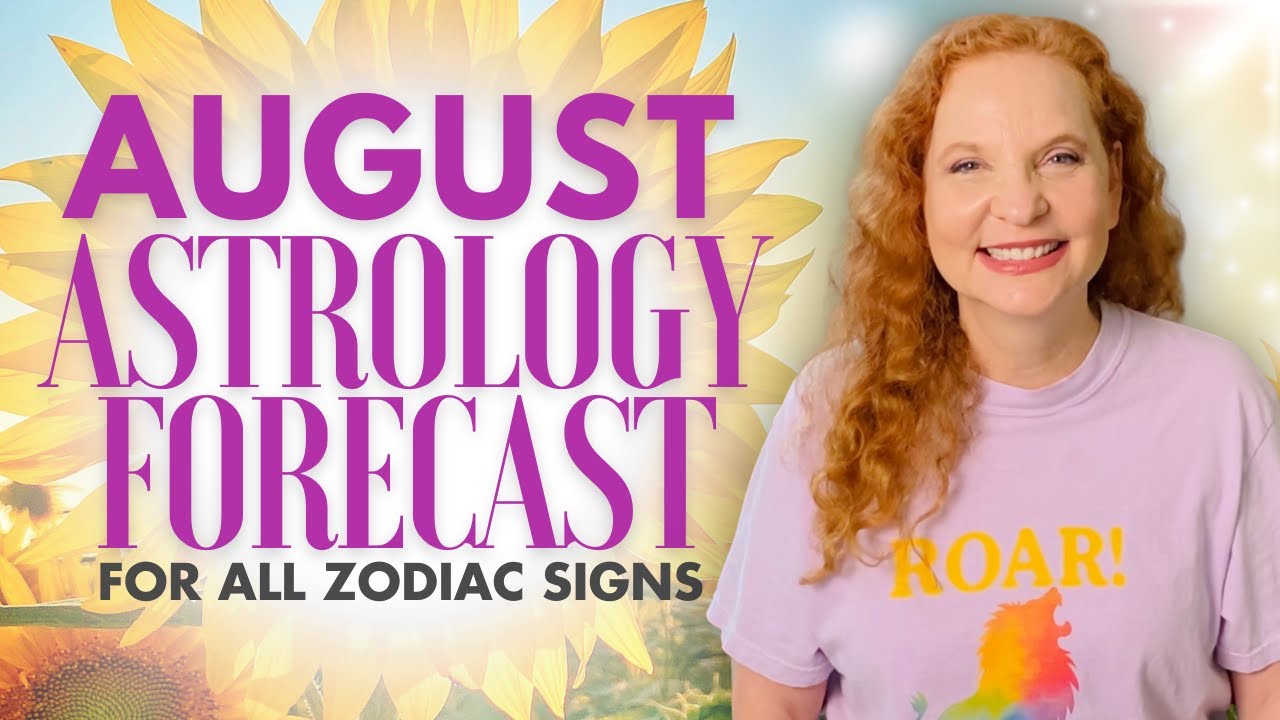 August 2025 Astrology Forecast 🔥 Heart on Fire, Soul on Purpose
