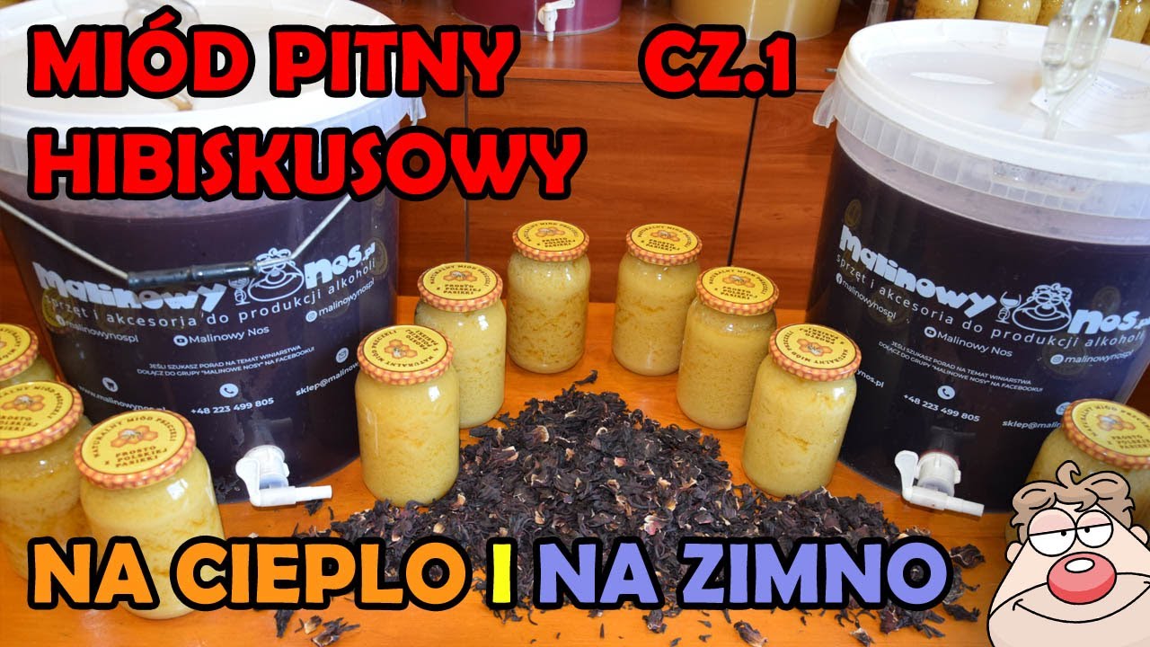 Miod pitny hibiskusowy -  sycony i nie sycony (na ciepło i na zimno)  cz.1