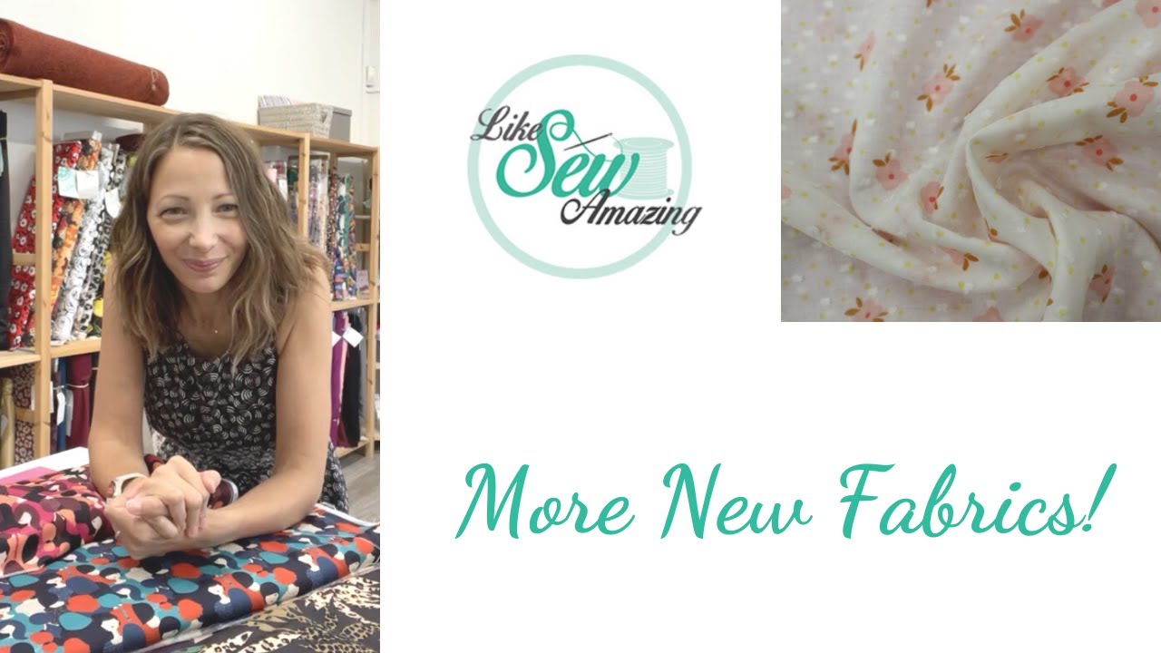 More New Fabrics!
