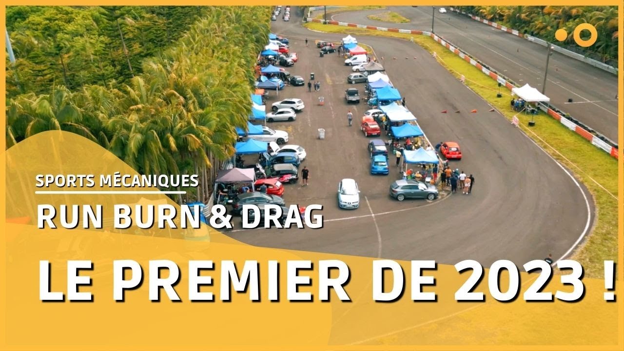 🔥🔥🔥🥳 Run à La Réunion, le premier Burn and Drag de 2023 🔥🔥🔥