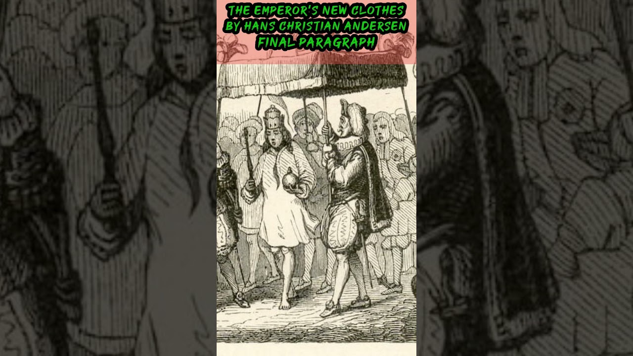 THE EMPEROR&rsquo;S NEW CLOTHES | Hans Christian Andersen | Final Paragraph 📚🎙️ #shorts #books #fairytale