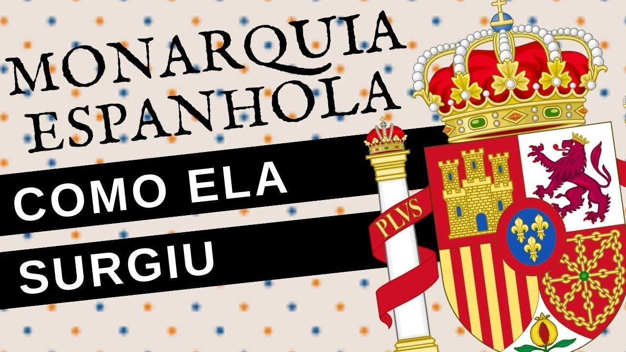 BREVE HISTÓRIA DA MONARQUIA ESPANHOLA - DA 